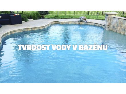 Tvrdost vody v bazénu